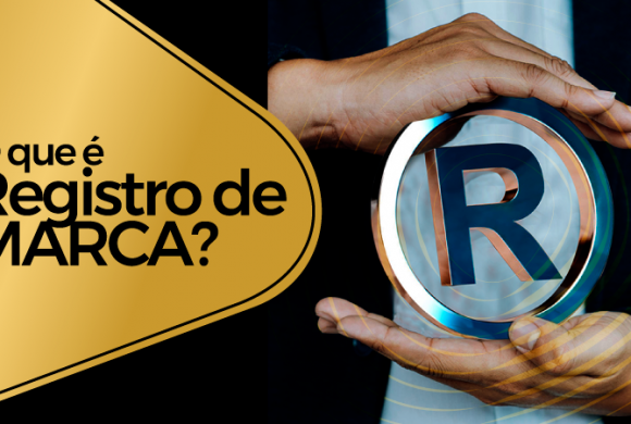 Por que é importante registrar sua marca?