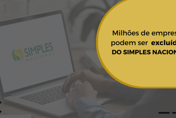 Milhões de empresas podem ser excluídas do Simples Nacional