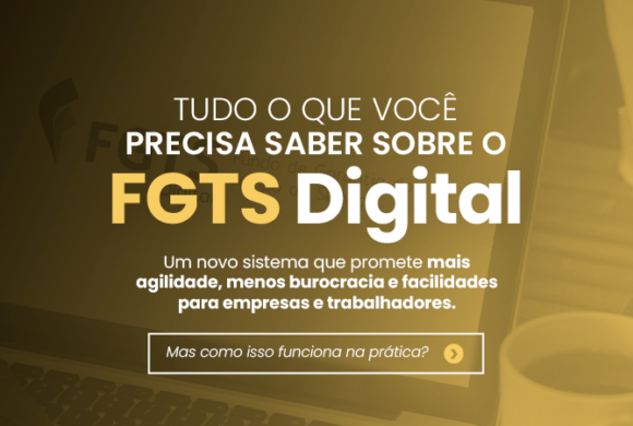 FGTS Digital: Novas funcionalidades e benefícios para empresas e trabalhadores.