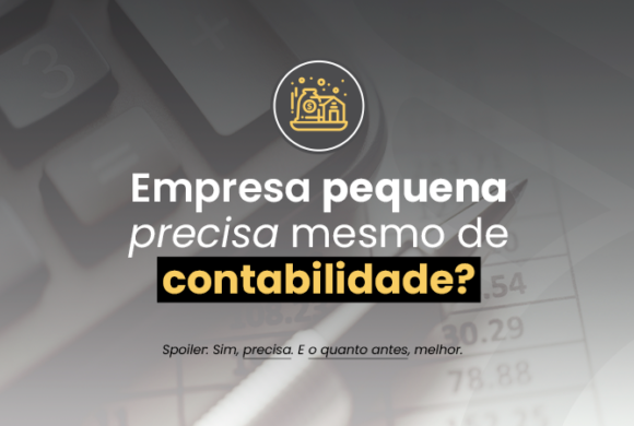 A importância da contabilidade para pequenos negócios.
